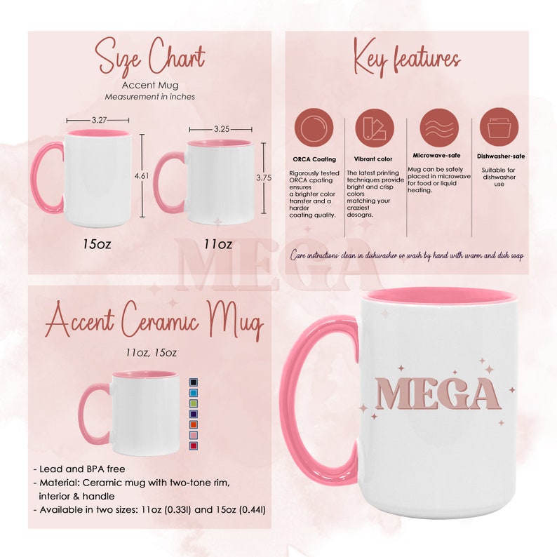 May include: White ceramic mug with a pink handle and rim. The mug is 11oz or 15oz and has a two-tone rim. The mug is microwave and dishwasher safe. The mug has the text "MEGA" in pink lettering with gold stars.