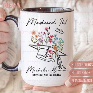 Personalized Graduation Mug, Mastered It 2025 Mug, Masters Degree Gift, Graduation Gift For Her, MBA Gift Mug 003339