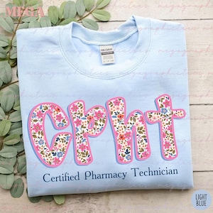 CPHT Sweatshirt, Certified Pharmacy Technician Sweatshirt, Pharmacy Technician Graduation Gift, CPhT Team Sweatshirt 003476