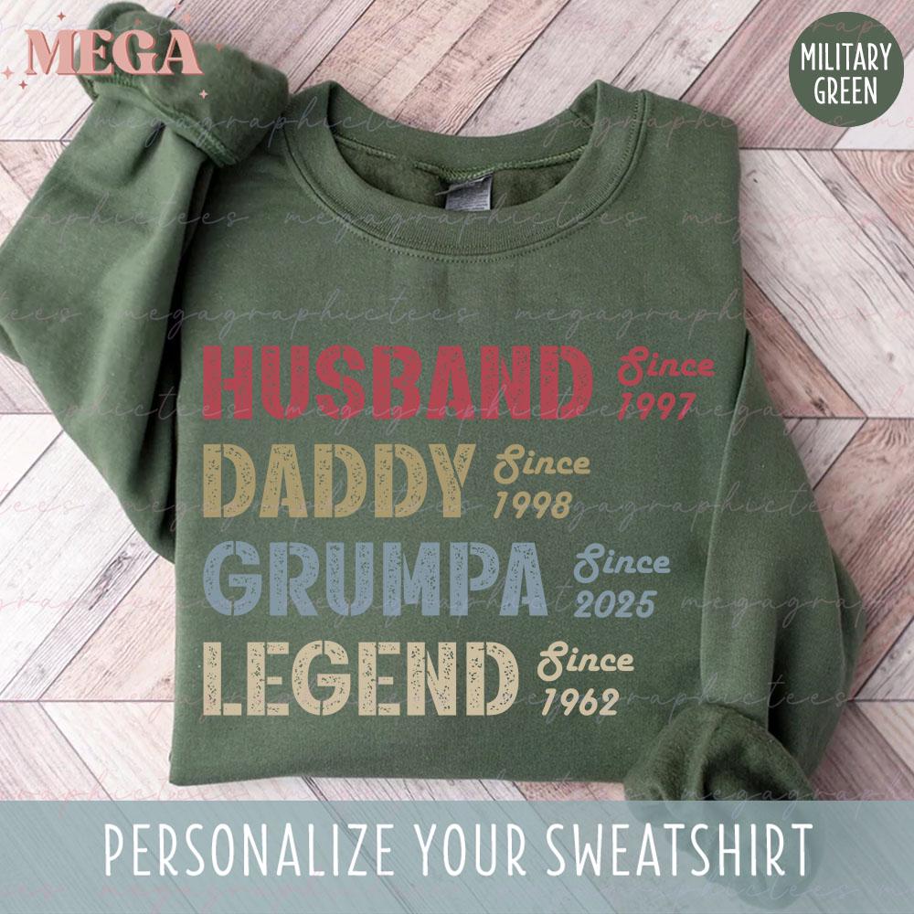 Personalized Husband Dad Grumpa Legend Sweatshirt, Custom Year Father's Day Gift for Dad Papa Grandpa, Custom Grumpa Sweatshirt 003696