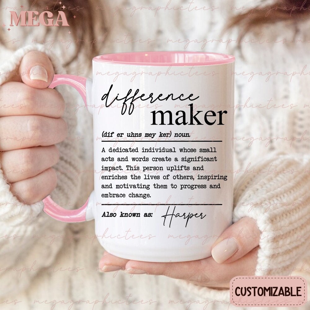 Difference Maker Mug, Personalized Difference Maker Mug, Difference Maker Gifts 001706
