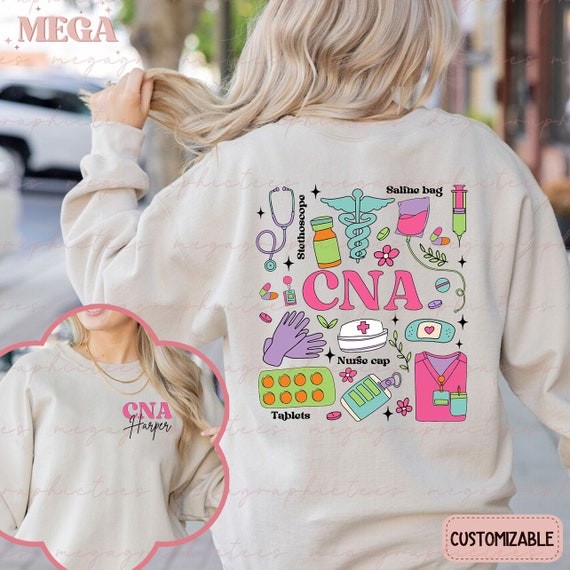 Personalized Certified Nursing Assistant Shirt/Sweatshirt, Certified Nursing Assistant Tee, CNA Shirt, CNA Gift, Nurse Life Shirt 001553