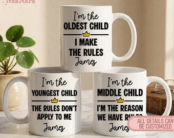 Personalized Who Makes the Rules Mug, Custom Child Rules Mug, Youngest Middle Oldest Sibling Mug, Gift for Child Sister Brother MD00515