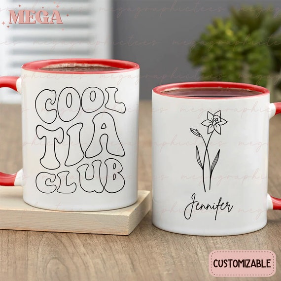 Personalized Tia Mug, Custom Birth Month Flower Mug, Cool Tia Club Mug, Regalo Del Día De La Madre, Regalo Para Tia, Auntie Gift 001241