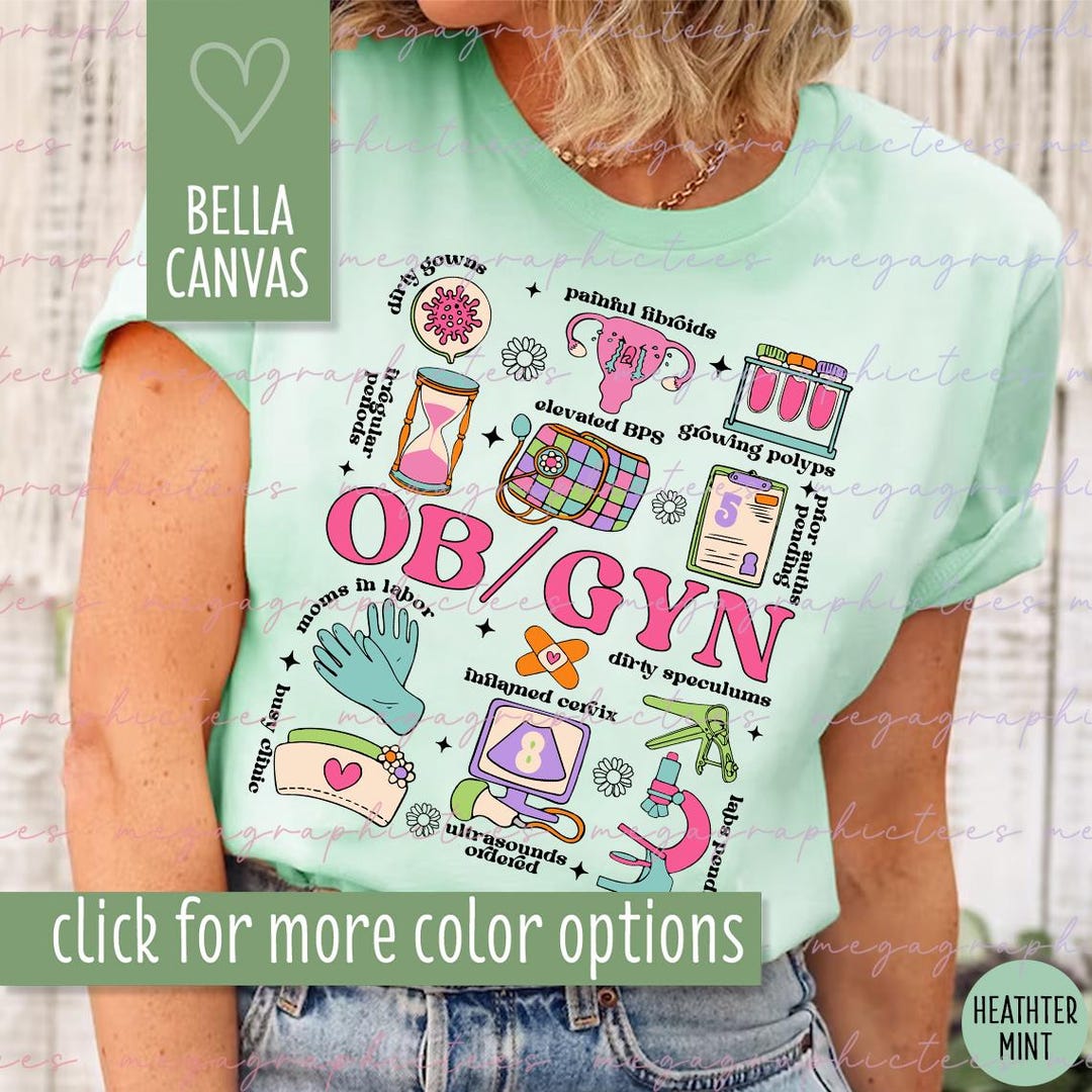 OBGYN Shirt, Obstetrician-gynecologist Shirt, OB/GYN Doctor Shirt ...