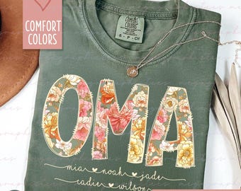 Comfort Colors Floral Oma Shirt, Personalized Oma Shirt, Flowers Oma Shirt, Oma with Kids Shirt, Custom Oma Tee, Gift for Oma 002980