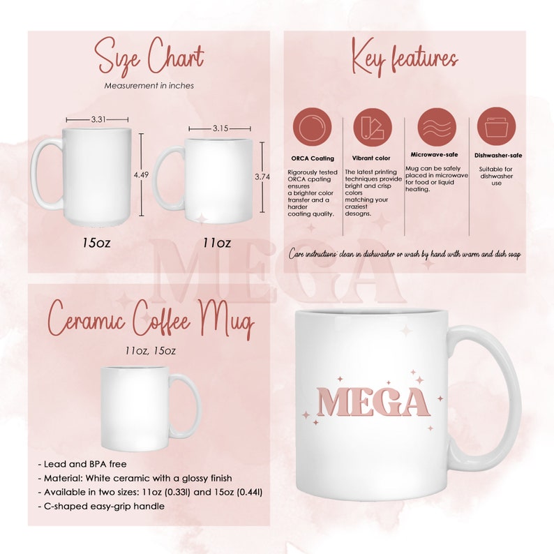 May include: White ceramic coffee mug with a glossy finish. The mug features a pink design with the word "MEGA" and stars. The mug is available in two sizes: 11oz (0.33l) and 15oz (0.44l).