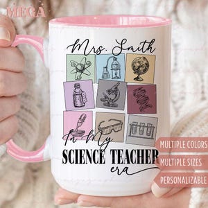 Personalized Science Teacher Mug, Custom Science Teacher Mug, Science Teacher Era Mug, Back To School Teacher Gifts 003584