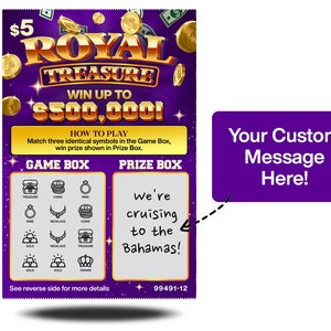 May include: A purple and gold scratch-off lottery ticket with the words "Royal Treasure" and "Win Up To $500,000!"  The ticket has a game box and a prize box with symbols like coins, rings, necklaces, and crowns. The prize box says "We're cruising to the Bahamas!"