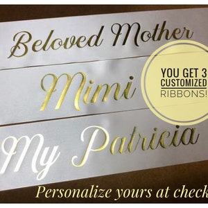Funeral Ribbon, Memorial, for Cemetery Flowers, Personalized Sash, Custom Printed Ribbon, for Dad, for Mom, Banner, Beloved, Tribute