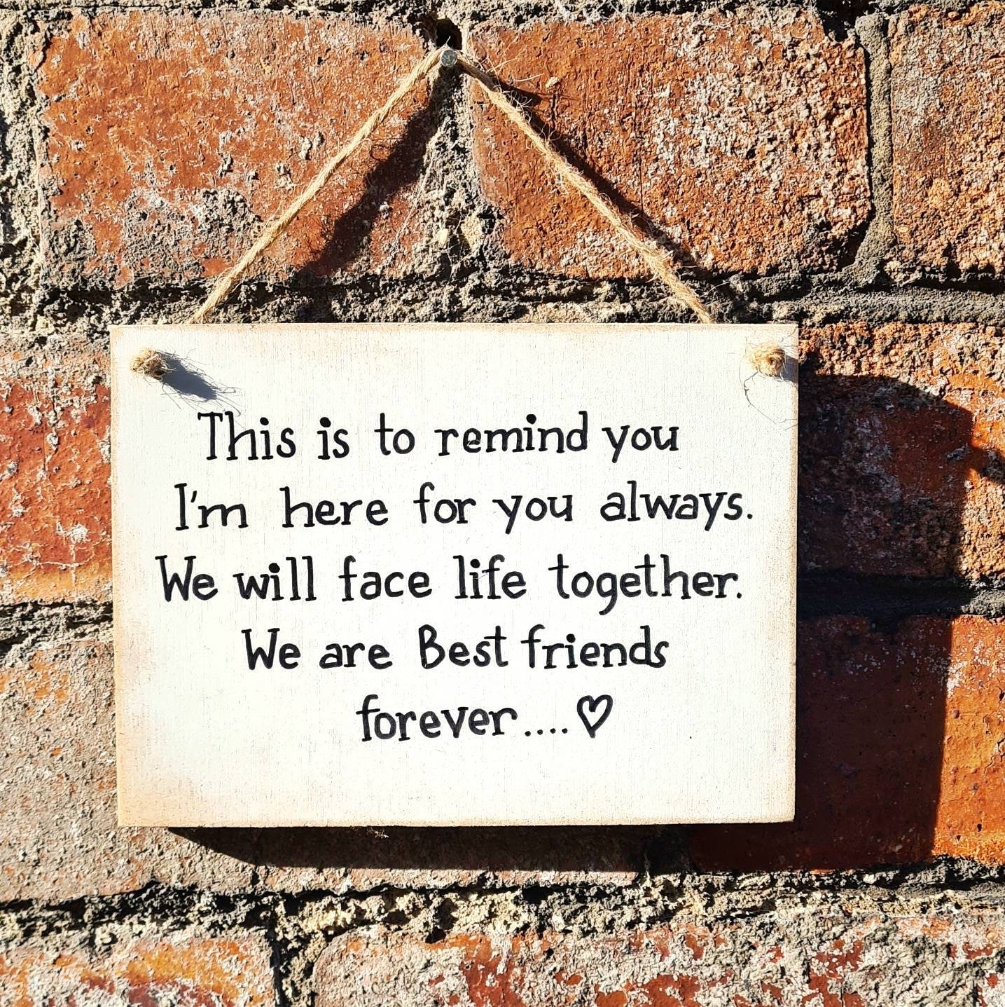 Best Friend Gift • Reminder • Keepsake • Gift for Friend • Hannging Sign • Friend  Quote • Thoughtful Gift • I'm Here for You - Etsy, image size:1435x1437