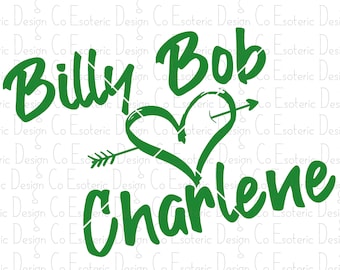 Billy Bob Loves Charlene Heart Cut File SVG Design - svg, png, eps & dxf files - for Silhouette Cricut Vinyl Cutters Popular