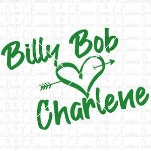 May include: Green graphic design featuring the names "Billy Bob" and "Charlene" with a heart pierced by an arrow. The names are in a handwritten style font. The background is a repeating pattern of the words "Esoteric Design Co".