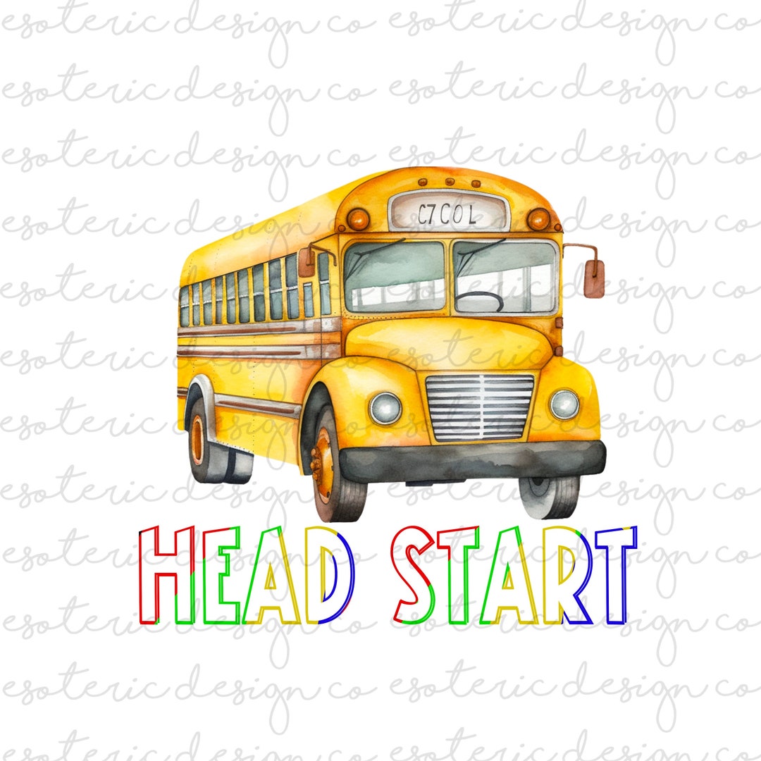 Head Start Bus Design PNG Full Color Design Sublimation Etsy