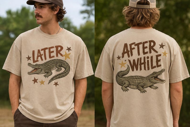 Later Gator After While Crocodile Design Full Color PNG Design - Digital Download - Sublimation Screen Print Design Graphic Shirt Design DTF image 1