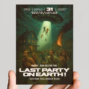 May include: A Halloween party invitation card held in a hand. The card features a retro illustration of a UFO abducting people, with the text "LAST PARTY ON EARTH!" and event details.