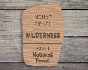 Mount Zirkel Wilderness Sticker Routt National Forest Colorado