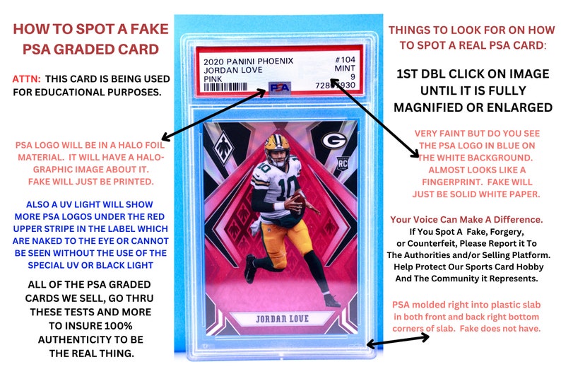 May include: A close-up of a PSA graded trading card of Jordan Love, a Green Bay Packers player. The card is from the 2020 Panini Phoenix set and is graded a 9. The card is in a protective case with a blue border. The text on the card reads "2020 Panini Phoenix Jordan Love Pink #104 Mint 9 728930". The text on the case reads "How to Spot a Fake PSA Graded Card" and "Things to Look for on How to Spot a Real PSA Card".