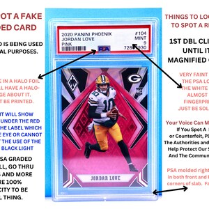 May include: A close-up of a PSA graded trading card of Jordan Love, a Green Bay Packers player. The card is from the 2020 Panini Phoenix set and is graded a 9. The card is in a protective case with a blue border. The text on the card reads "2020 Panini Phoenix Jordan Love Pink #104 Mint 9 728930". The text on the case reads "How to Spot a Fake PSA Graded Card" and "Things to Look for on How to Spot a Real PSA Card".