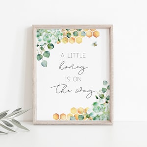A Little Honey Is On The Way Sign Printable, Bee Baby Shower Game, Honeycomb Succulent Eucalyptus Leaves, Bumble Bee Shower Sign, a18