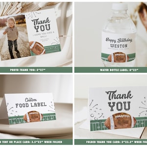 May include: Printable football-themed party decorations, including a photo thank you card, a water bottle label, a food tent card, and a folded thank you card. The designs feature a football, a green field, and the text "Thank You" and "Happy Birthday Weston".
