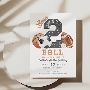 Second Birthday Invitation Printable Boy, Born Two Ball Sports Birthday, All Star Editable Sports Invite Template, Basketball Evite a121