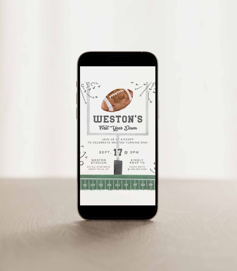 May include: A digital invitation for a first birthday party with a football theme. The invitation features a football in a goal post with the text "Weston's First Year Down" and details for the party, including the date, time, and location.