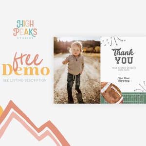 May include: A printable thank you card with a football theme. The card features a photo of a young boy in a brown sweater and blue jeans standing on a dirt path. The card also features a football, a green football field, and the text "Thank You" in a black and white font. The text "Your custom message goes here." and "Your Friend, WESTON" is also included.