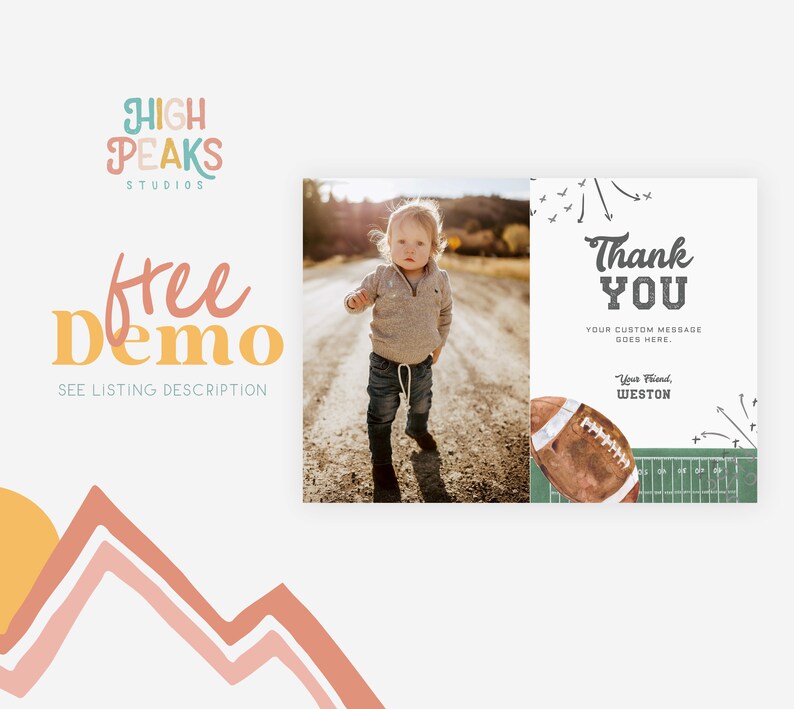 May include: A printable thank you card with a football theme. The card features a photo of a young boy in a brown sweater and blue jeans standing on a dirt path. The card also features a football, a green football field, and the text "Thank You" in a black and white font. The text "Your custom message goes here." and "Your Friend, WESTON" is also included.