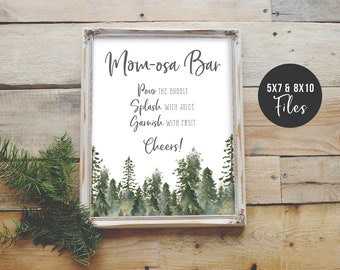 Mom-osa Bar Sign, Woodsy Shower Sign, Rustic Evergreen Greenery, Pine Tree Winter Printable, Pour the bubbly bar, Instant Download,P14