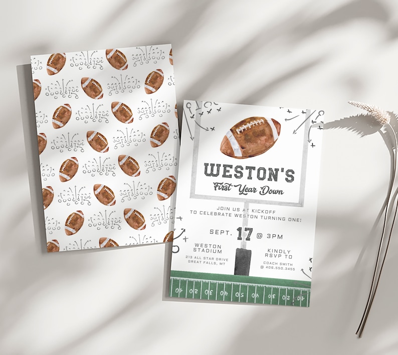 May include: A football-themed first birthday party invitation with a brown football illustration and the text "WESTON'S First Year Down". The invitation includes details about the party, including the date, time, and location.