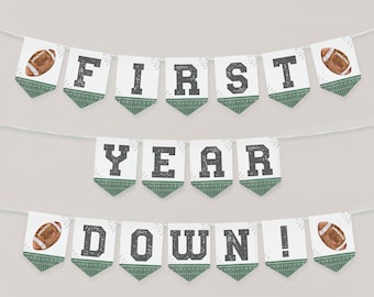 First Year Down Banner Printable, Football Birthday Pennant Banner Instant Download, First Year Down Birthday Boy, Football Flag Banner, a98