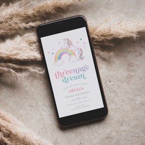 May include: A digital invitation for a third birthday party with a unicorn and rainbow design. The invitation reads "threenage dream" and includes the birthday girl's name, date, time, and RSVP information.