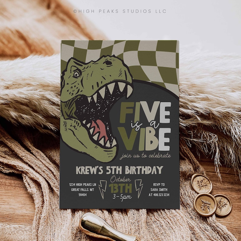 May include: A birthday invitation with a dinosaur graphic. The invitation features the text "FIVE is a VIBE" and details for a 5th birthday party, including the date, time, and location. The design includes a checkered background.