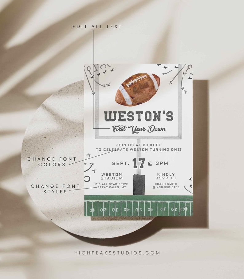 May include: A football-themed first birthday party invitation with a brown and white football, green and white football field, and the text "Weston's First Year Down". The invitation includes the date, time, and location of the party.