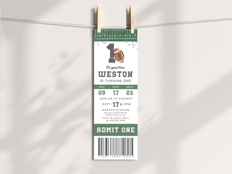 May include: A green and white football ticket invitation for a first birthday party. It says "It's game time Weston is turning one" and has a football graphic. The ticket has a section, row, and seat number. The event is on September 17th at 3pm at Weston Stadium.