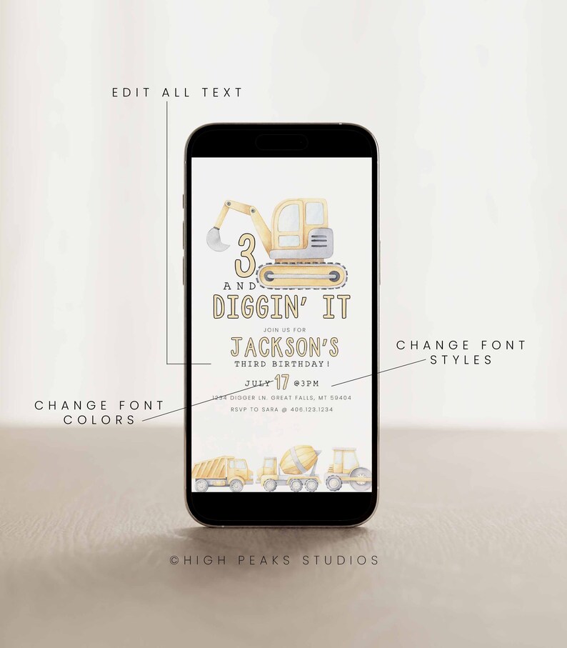 May include: A digital invitation for a 3rd birthday party with a yellow excavator illustration. The text reads "3 and Diggin' It" and "Join us for Jackson's Third Birthday!" with the date and time of the party.