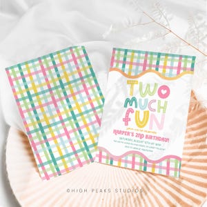 May include: Two birthday party invitations with a colorful plaid pattern. One invitation features the text "TWO MUCH FUN" in various colors, along with party details. The invitations are designed for Harper's 2nd birthday.