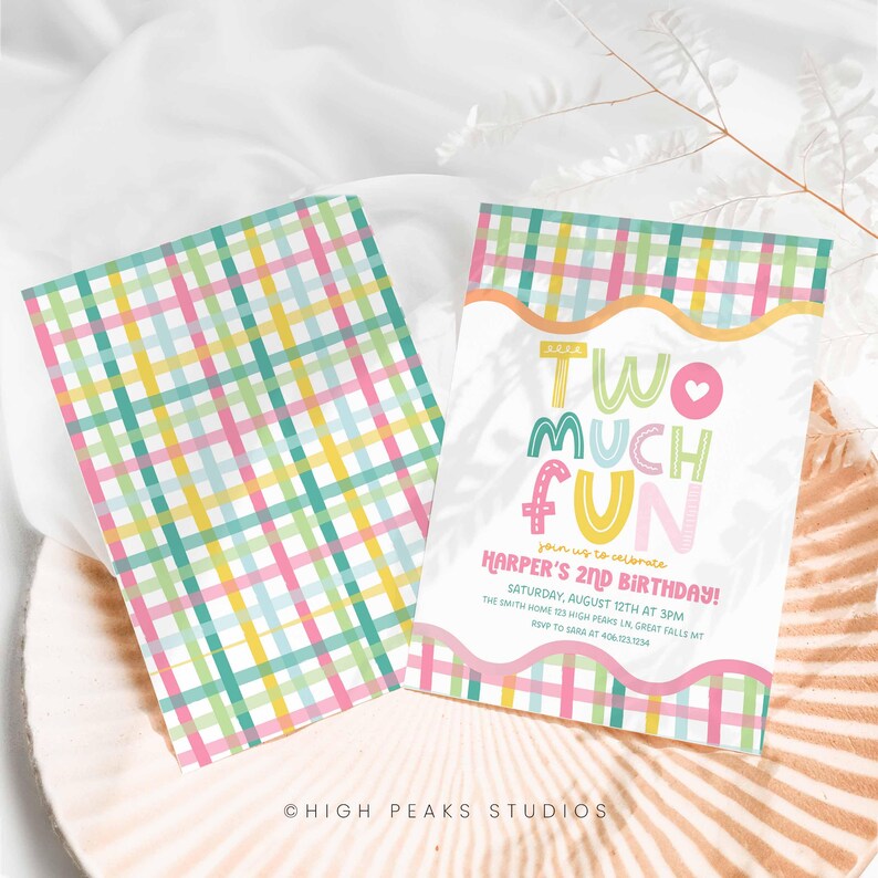 May include: Two birthday party invitations with a colorful plaid pattern. One invitation features the text "TWO MUCH FUN" in various colors, along with party details. The invitations are designed for Harper's 2nd birthday.