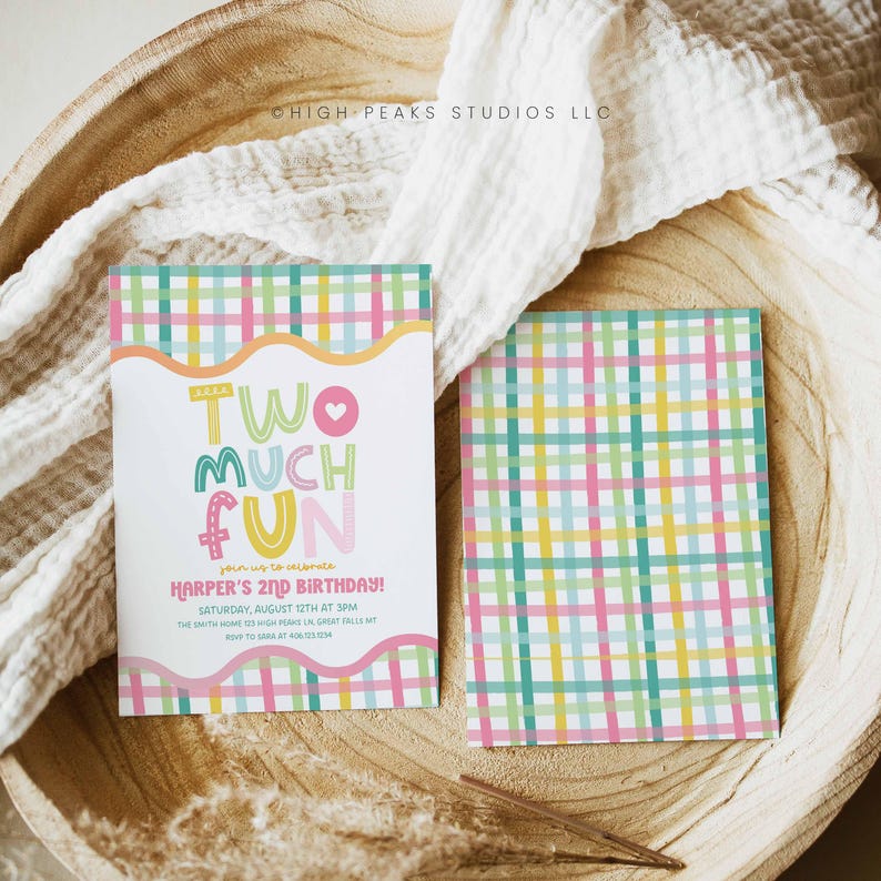 May include: Two Much Fun birthday invitations. The invitations feature a colorful plaid pattern and the text "Two Much Fun" in playful lettering. The invitation includes the birthday details: date, time, and location.