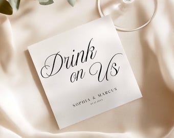 Drink on Us Wedding Rehearsal Napkins, Customized Cocktail and Luncheon Size, Minimalistic Elegant Script, HPSp016