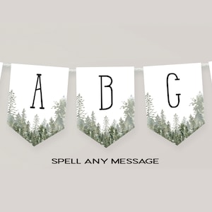 Editable Pennant Banner, Spell any message, Woodland Baby Shower, Woodsy Happy Birthday Banner, Rustic Mountain Pine tree Oh boy Sign, p14