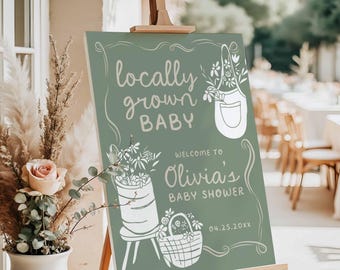 PRINTED & SHIPPED Locally Grown Baby Shower Welcome Sign, Farmer's Market Signage, Flower Bouquets Baby In Bloom Brunch, HPS55g, HPS55ps