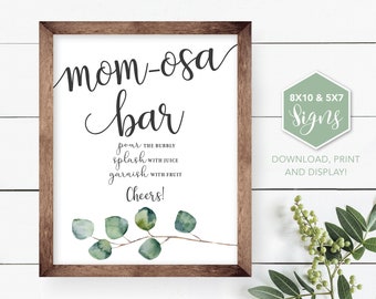 Mom-osa Bar Sign, Greenery Baby Shower, Bubbly Bar Sign, Momosa Sign, Watercolor, Eucalyptus Leaves, Garden Shower, Printable 8x10,5x7,P7