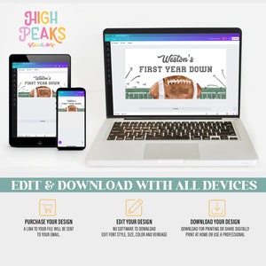 May include: A digital mockup of a printable design for a football-themed party. The design features a brown football with white laces and the text "Weston's First Year Down" in a white and gray font. The design is displayed on a laptop, tablet, and smartphone.