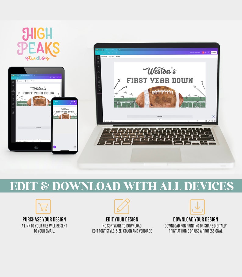 May include: A digital mockup of a printable design for a football-themed party. The design features a brown football with white laces and the text "Weston's First Year Down" in a white and gray font. The design is displayed on a laptop, tablet, and smartphone.