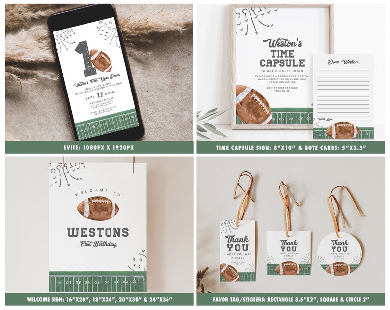 May include: Printable football-themed party decorations for a first birthday party. The set includes an Evite invitation, a welcome sign, a time capsule sign, note cards, and favor tags. The decorations feature a brown and white football with green and white football field graphics.