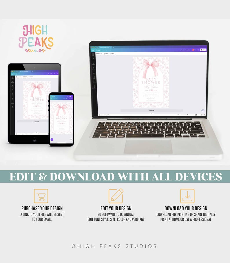 May include: A digital mockup of a pink and white baby shower invitation with a pink bow and the text "Baby Shower" on a laptop, tablet, and phone. The text "Edit & Download with all devices" is below the mockups. The text "Purchase your design, Edit your design, and Download your design" is below the text "Edit & Download with all devices".
