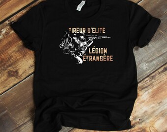 French Foreign Legion Sniper Shirt, Tireur d'Elite, Legion Etrangere, French Legionnaire, French Army, Support Our Troops, Soldier Tee