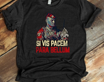 French Foreign Legion Shirt, Si Vis Pacem Para Bellum, Legionary Shirt, Legionnaire, Army Shirt, Legion Logo